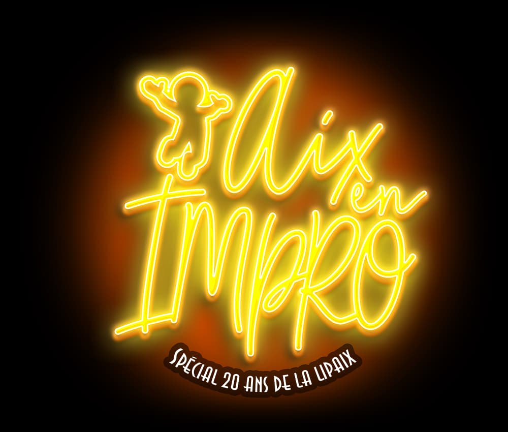 LIPAIX - La Ligue d'Improvisation d'Aix-en-Provence