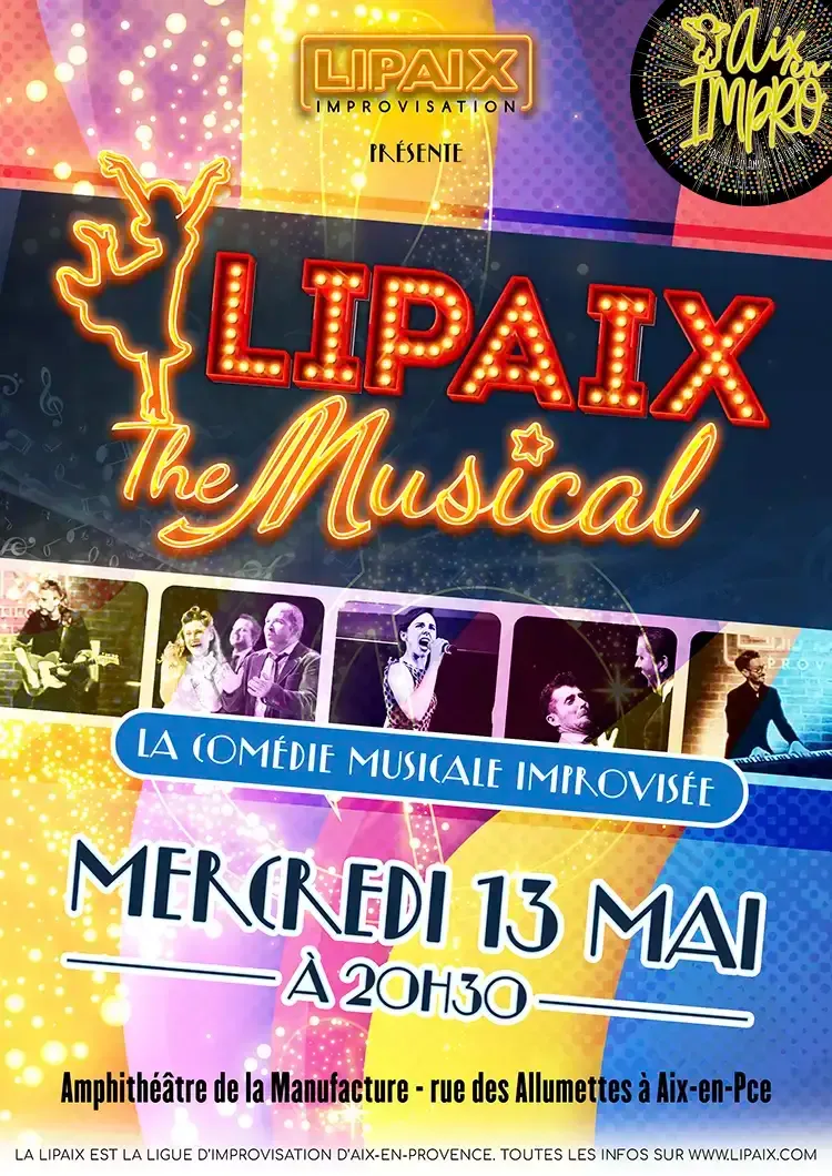 LIPAIX, The Musical (Comédie Musicale Improvisée)