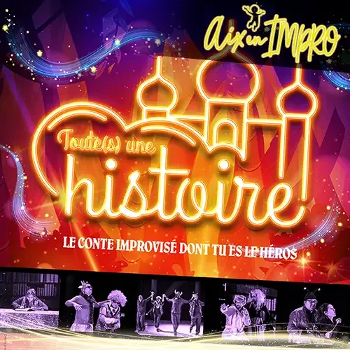 Toute(s) une Histoire - Le Conte Improvisé